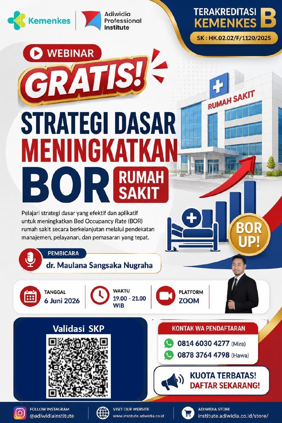 Webinar GRATIS Ber-SKP Kemenkes RI : "Strategi Dasar Meningkatkan BOR Rumah Sakit"