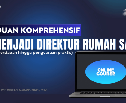 Panduan Komprehensif Menjadi Direktur Rumah Sakit